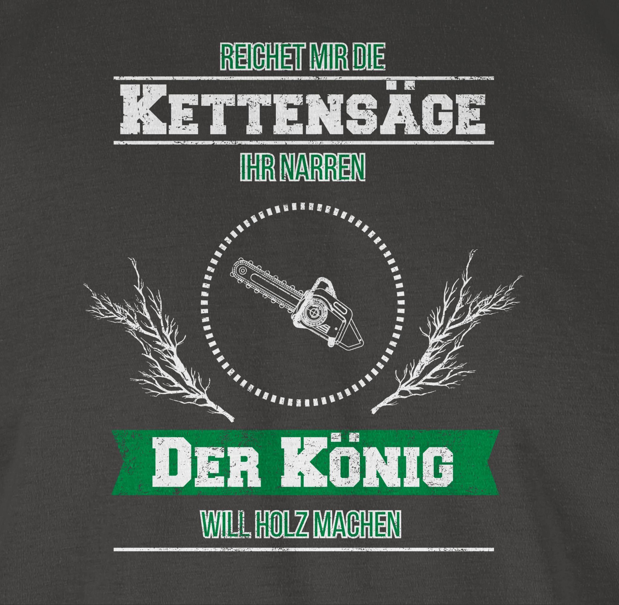 Dunkelgrau mir T-Shirt Reichet Shirtracer Kettensäge die Sprüche 02 Statement