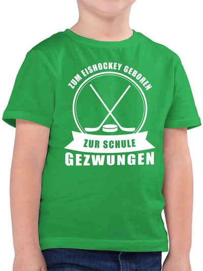 Shirtracer T-Shirt Zum Eishockey geboren. Zur Schule gezwungen Kinder Sport Kleidung