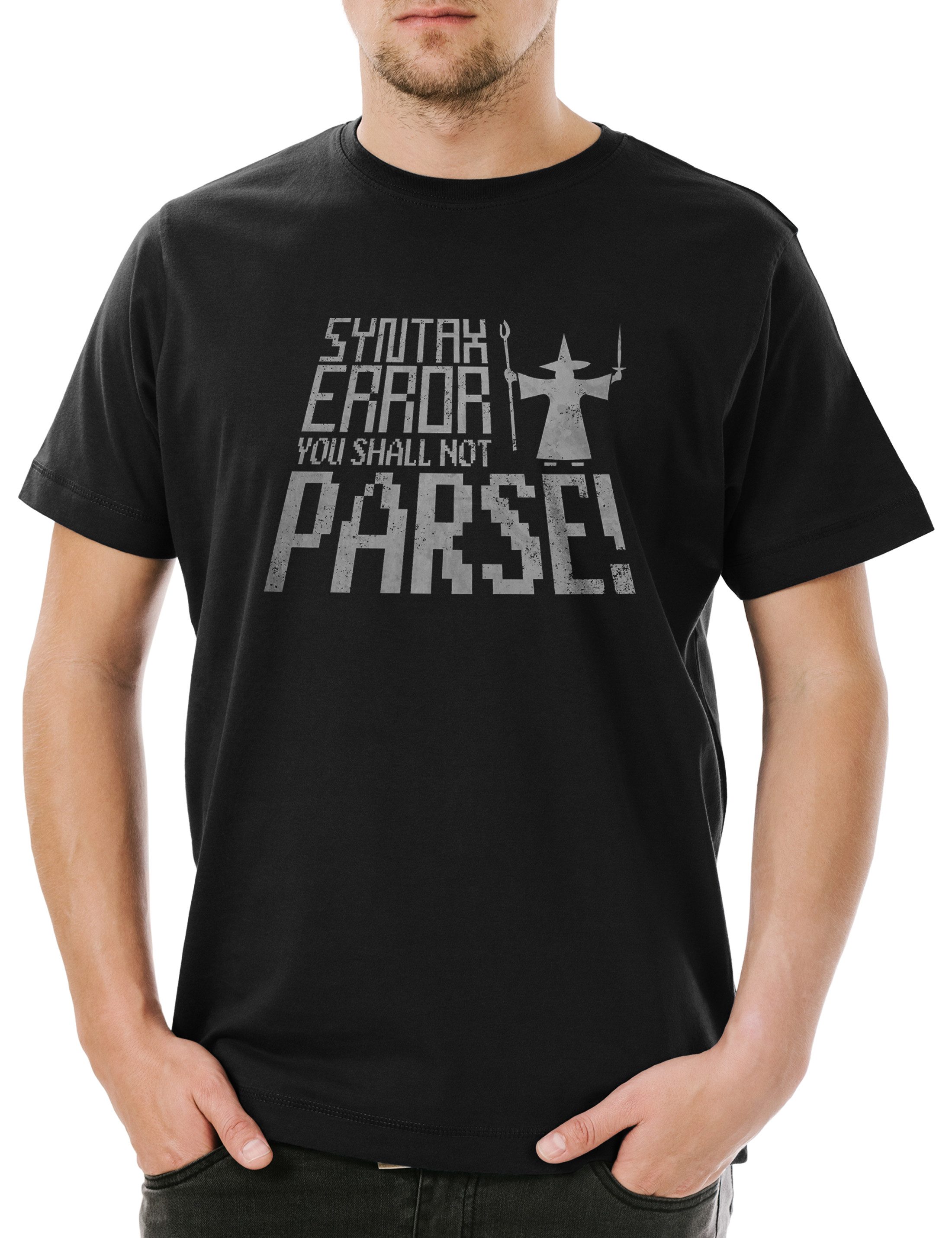 Print-Shirt You Shall Not Parse Herren T-Shirt Syntax Errror Computer Fun Geek