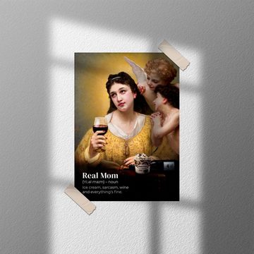 Pihu Poster Premium Print, REAL MOM (Hochwertiges Wandbild), Poster - Wandbild - Wanddeko