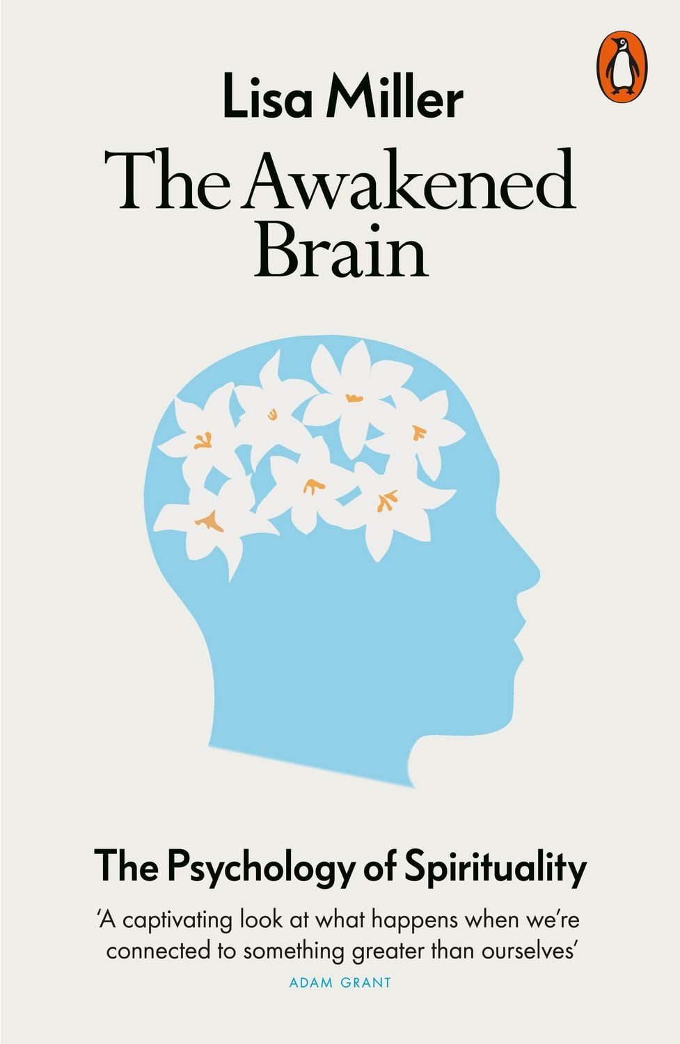 The Awakened Brain / Lisa Miller