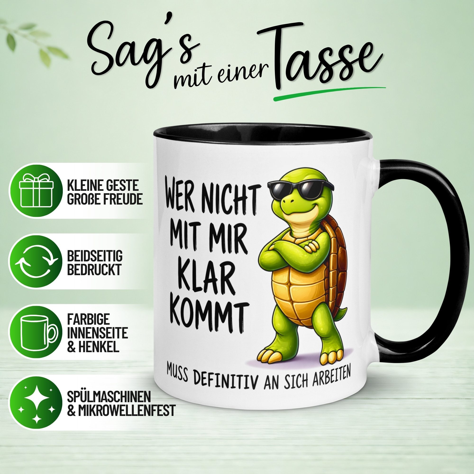 Momentals Tasse Schildkröte – „Wer nicht mit mir klar kommt“ – Schildkröten Geschenk, Gratis Versand · Links-&Rechtshänder · Spülmaschinenfest