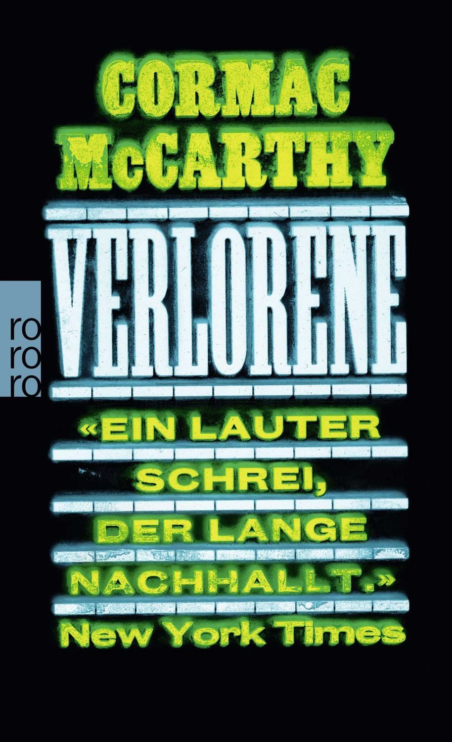 Belletristik Verlorene Vom Meister der modernen amerikanischen Literatur Cormac McCarthy