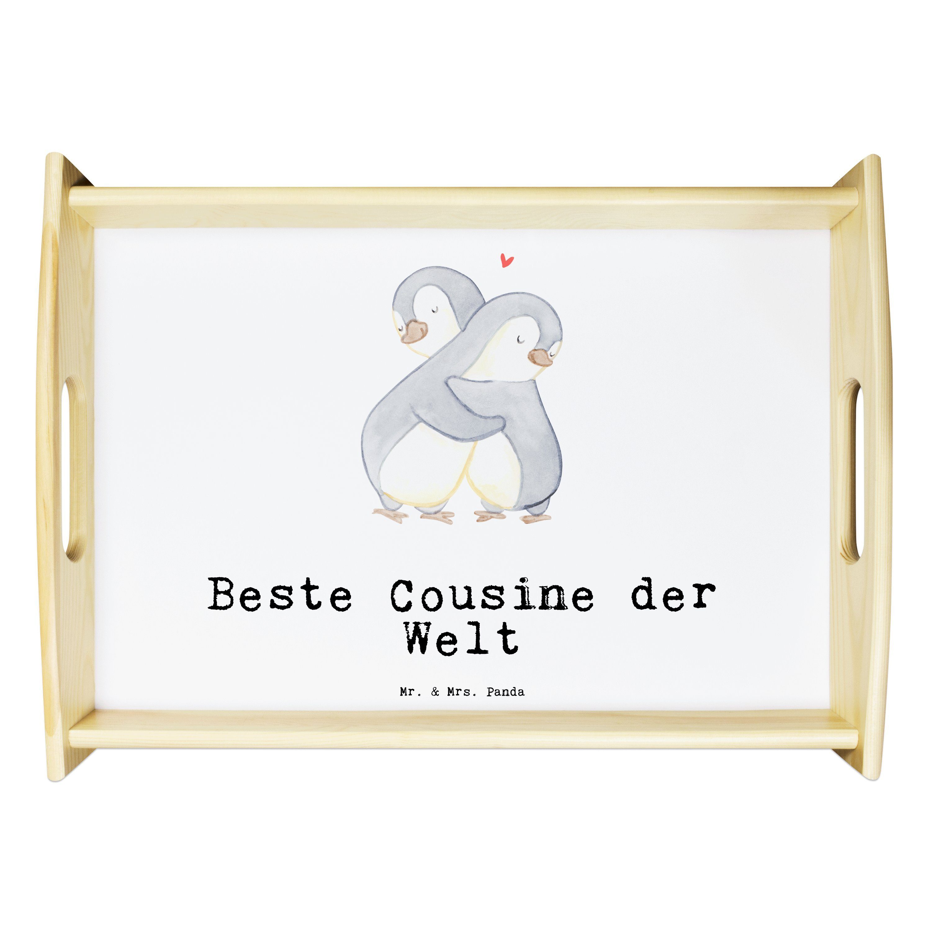Mr. & Mrs. Panda Tablett Pinguin Beste Cousine der Welt - Weiß - Geschenk, Holztablett, Geburt, Echtholz lasiert, (1-tlg)