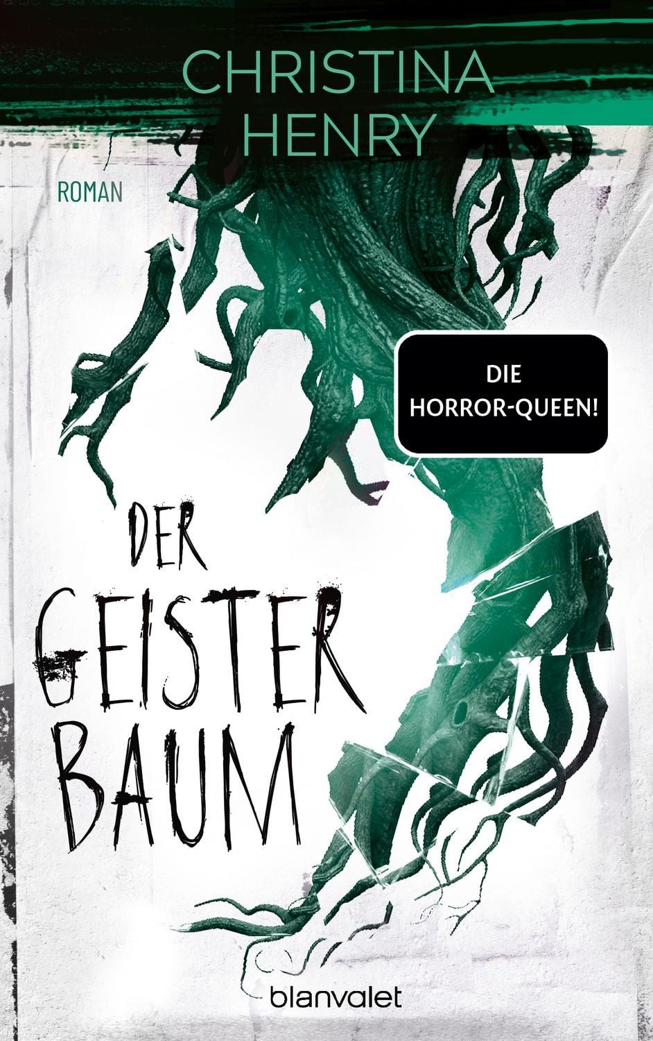 Der Geisterbaum / Christina Henry