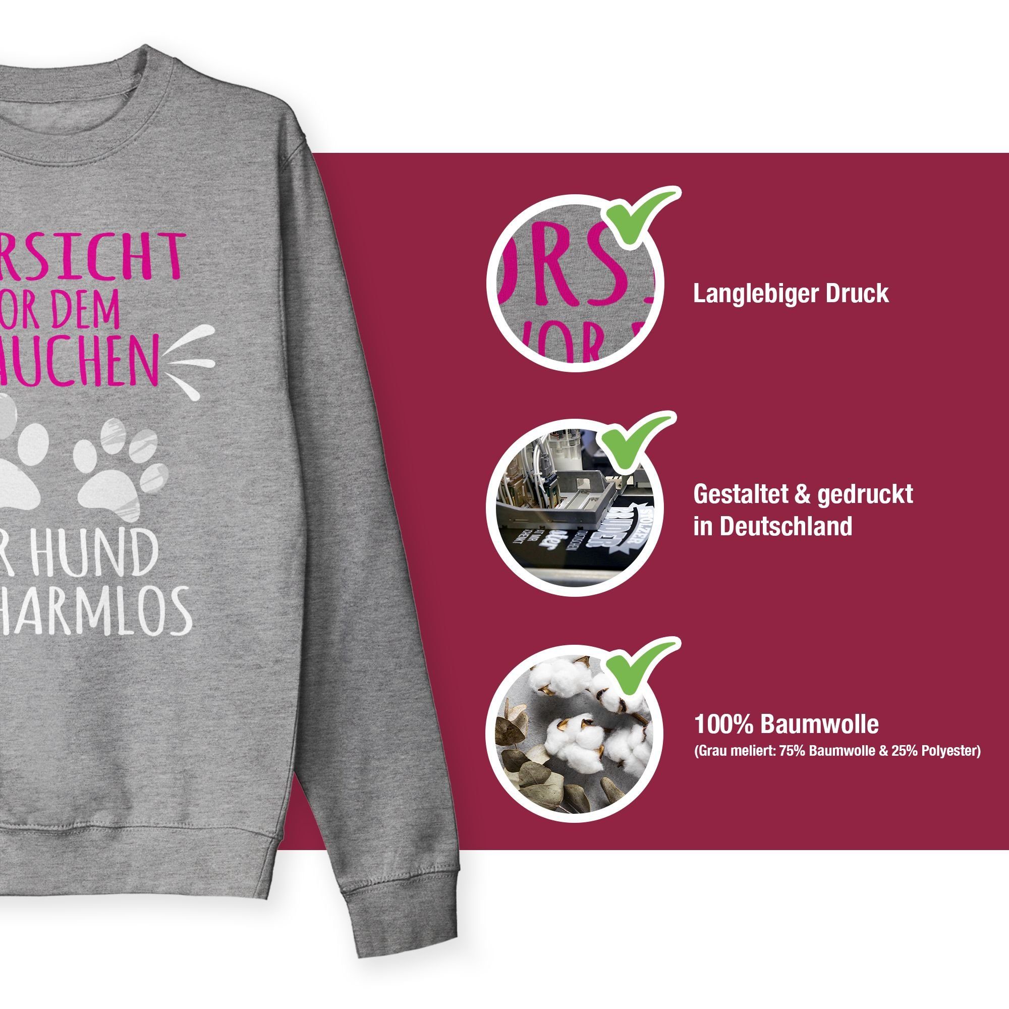 Pfotenabdrücke - Frauchen (1-tlg) Geschenk dem Grau Hundebesitzer Sweatshirt 3 Shirtracer vor - für meliert Vorsicht weiß