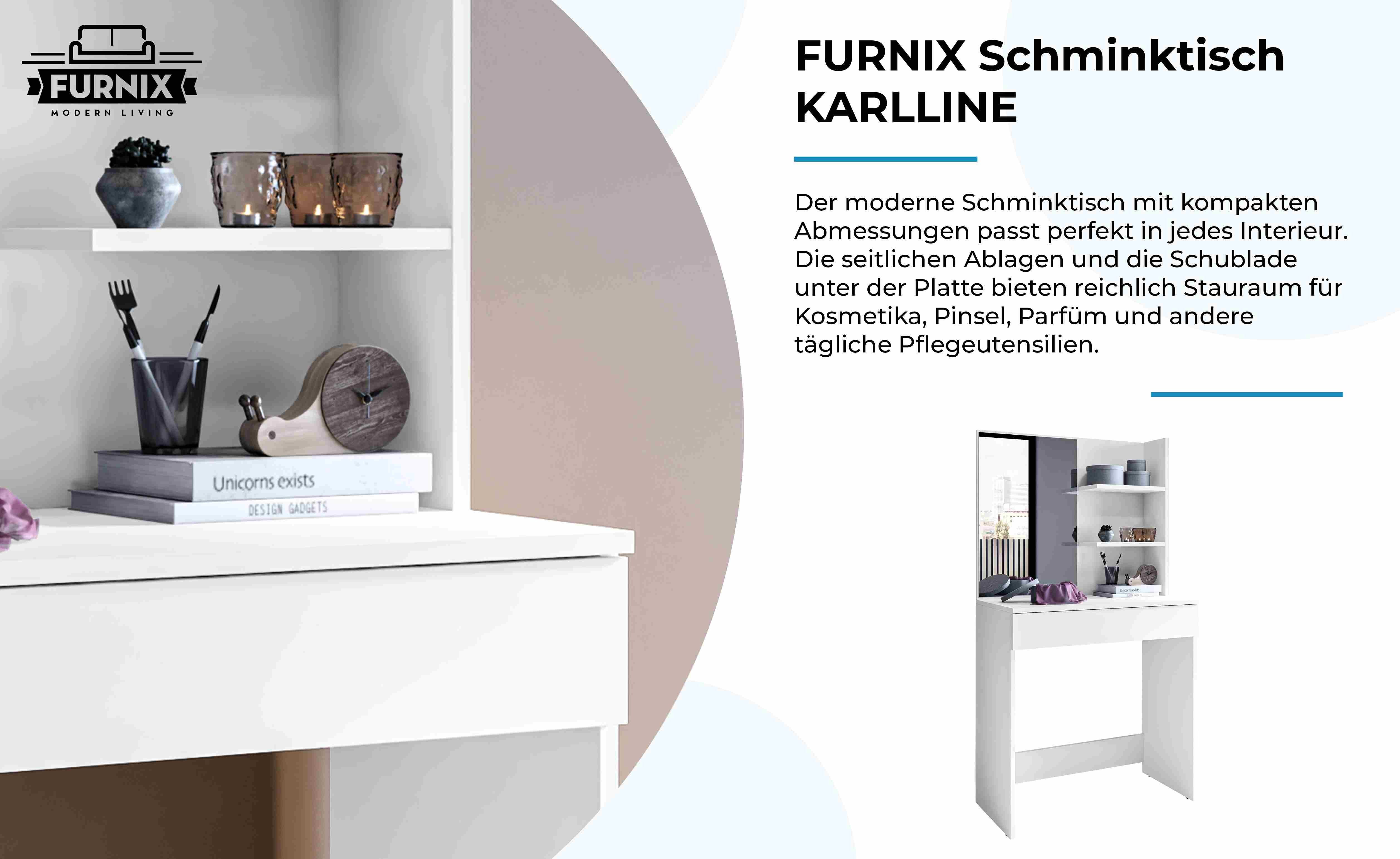 mit in B75 cm, Ablagen Schublade, Spiegel Europe Schminktisch x Furnix KARLLINE T40 in made Schublade der Weiß, Frisiertisch H141,5 8 x und Fächer