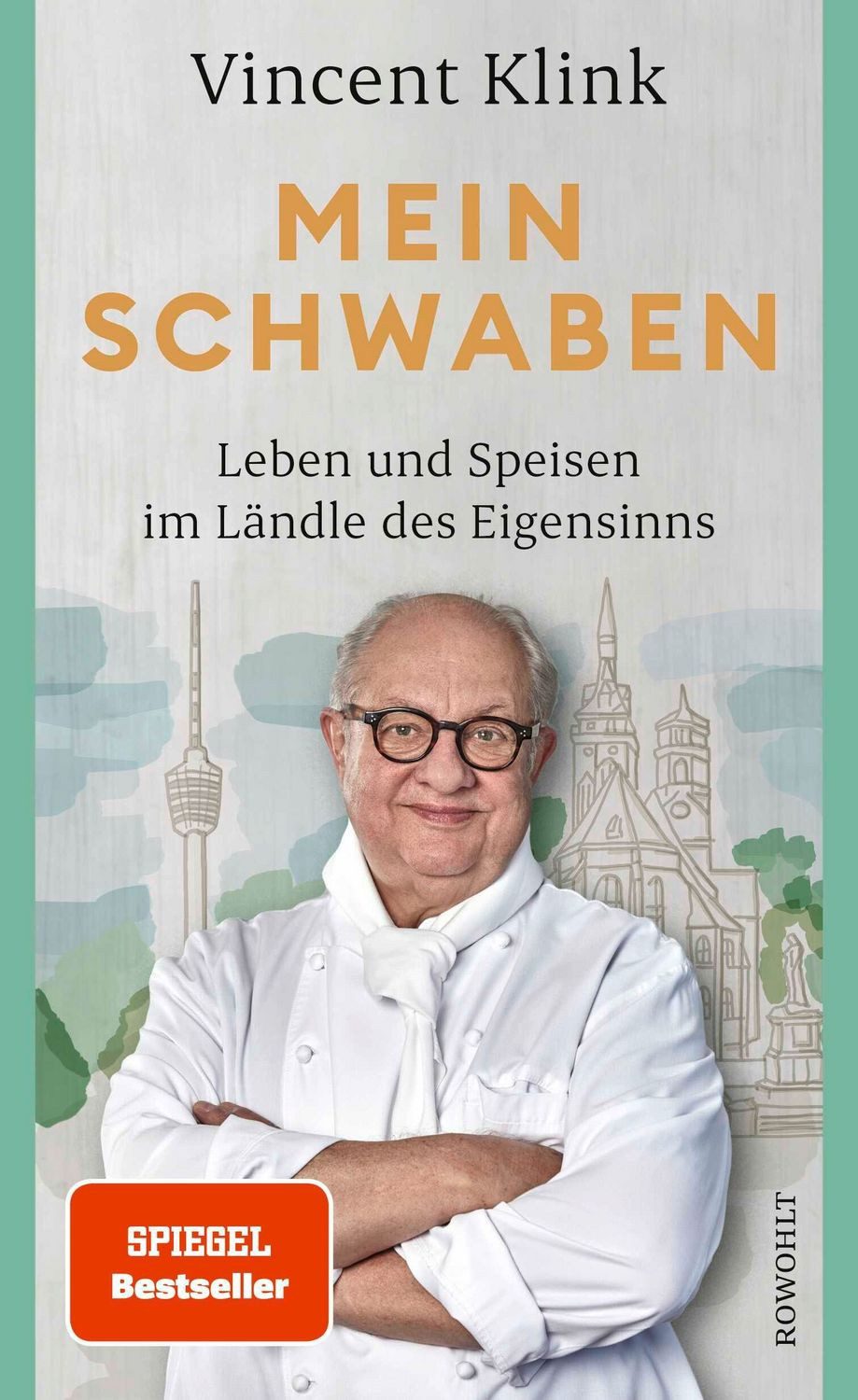 Mein Schwaben / Vincent Klink
