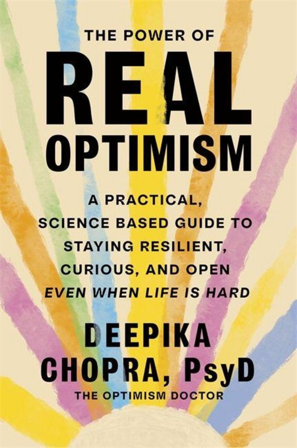 The Power of Real Optimism / Deepika Chopra