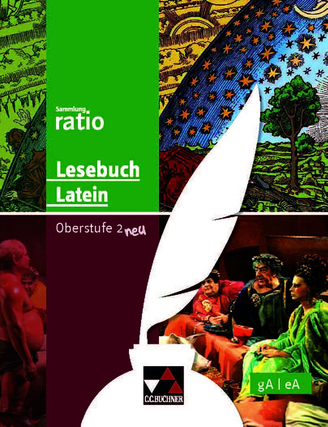 Sammlung ratio / Lesebuch Latein – Oberstufe 2 neu / Christopher Diez, Peter Günzel, Michael Lobe, Lisa Marie Meckbach, Paul Schrott, Die Klassiker der lateinischen Schullektüre / gA/eA