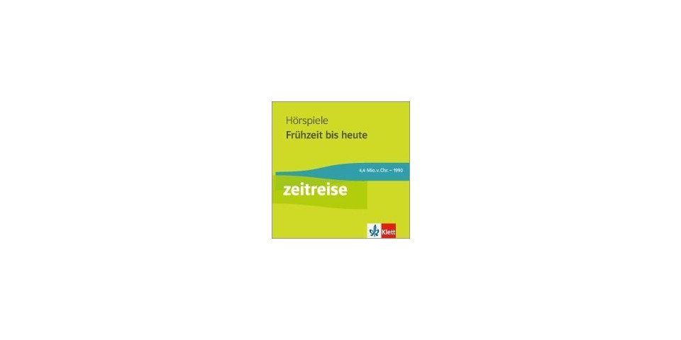 Hörspiel-CD Zeitreise. Frühzeit bis heute