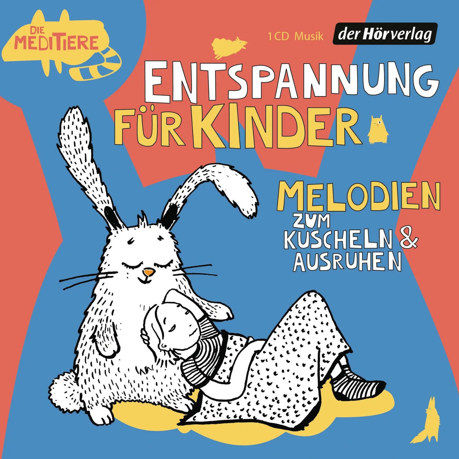Hörspiel Entspannung für Kinder. Melodien zum Kuscheln und Ausruhen