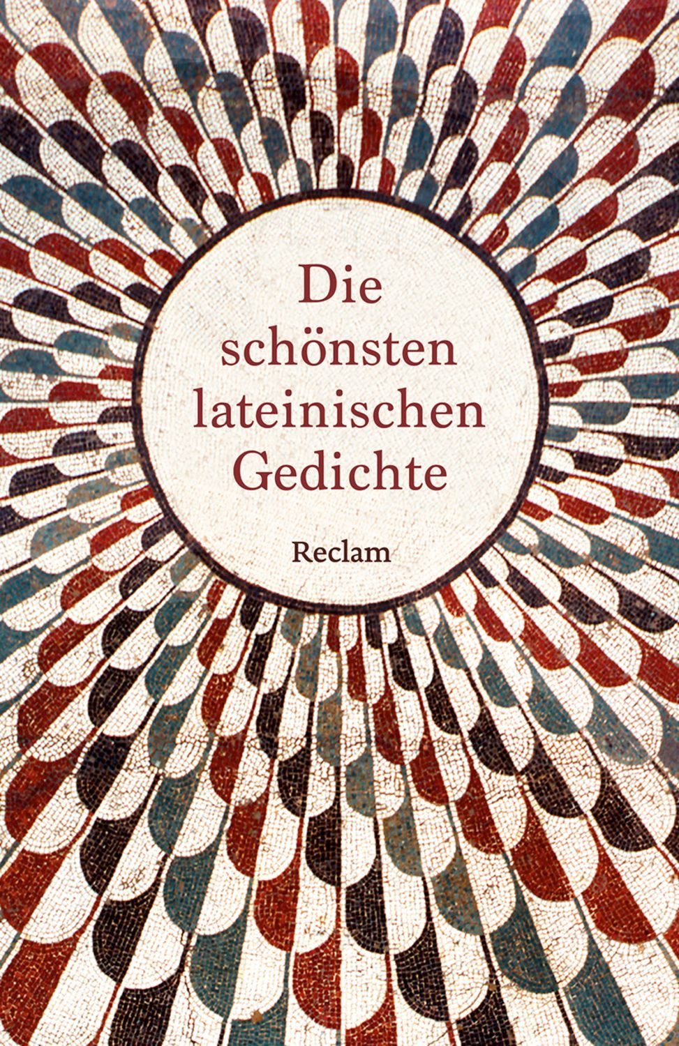 Die schönsten lateinischen Gedichte. Lateinisch/Deutsch / diverse