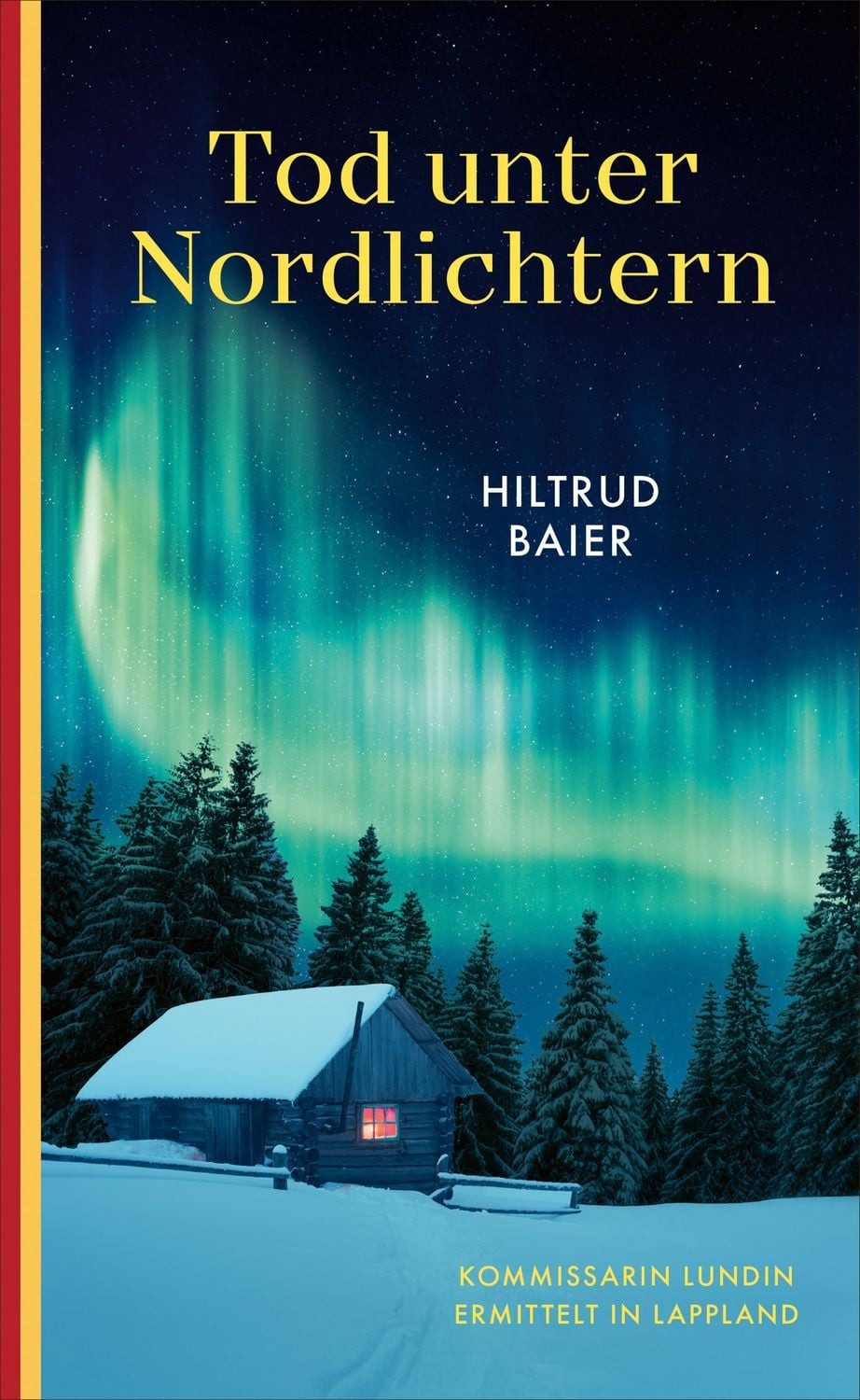 Tod unter Nordlichtern / Hiltrud Baier