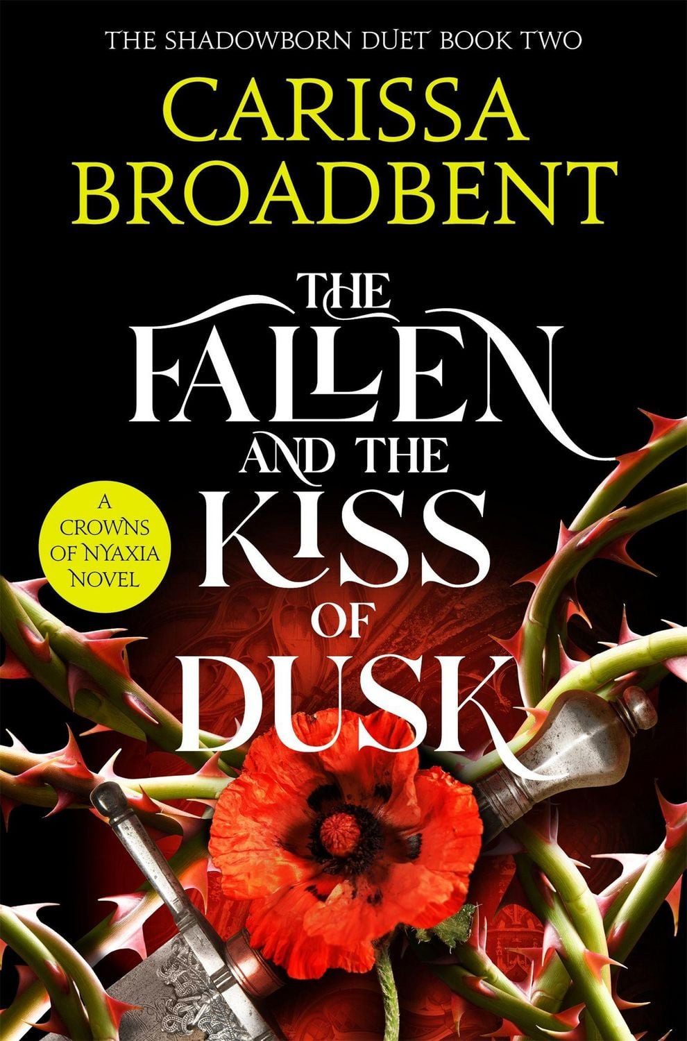 The Fallen and the Kiss of Dusk / Carissa Broadbent, Crowns of Nyaxia