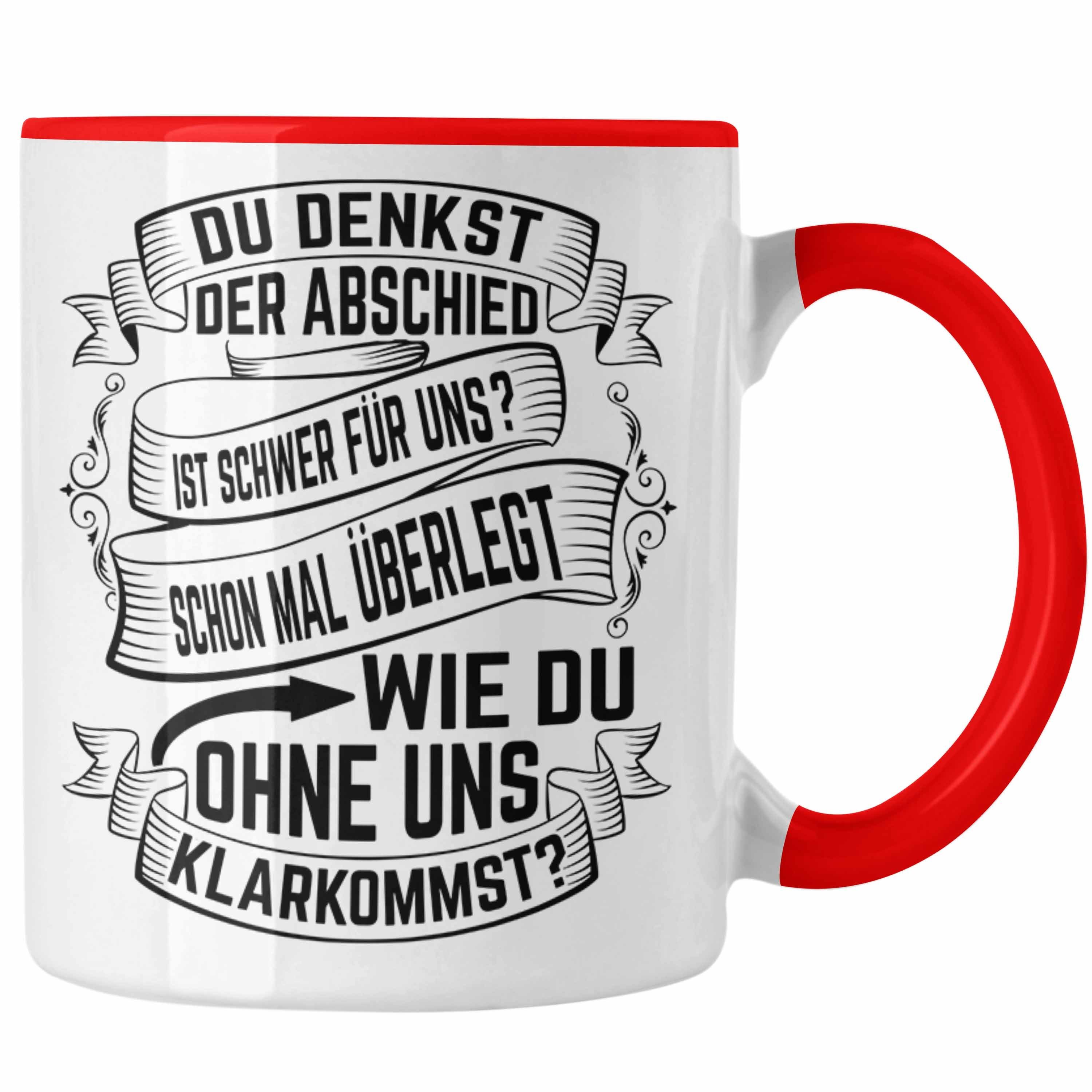 Trendation Tasse Jobwechsel Tasse Geschenk Neuer Job Du Denkst Der Abschied Ist Schwer