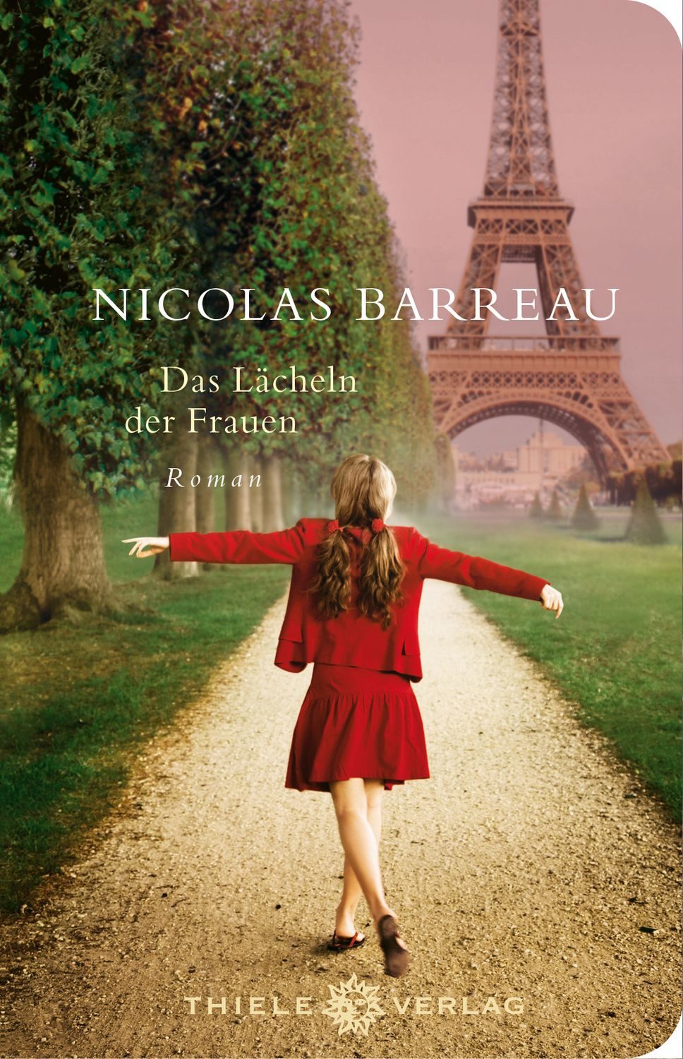 Belletristik Das Lächeln der Frauen Roman Nicolas Barreau