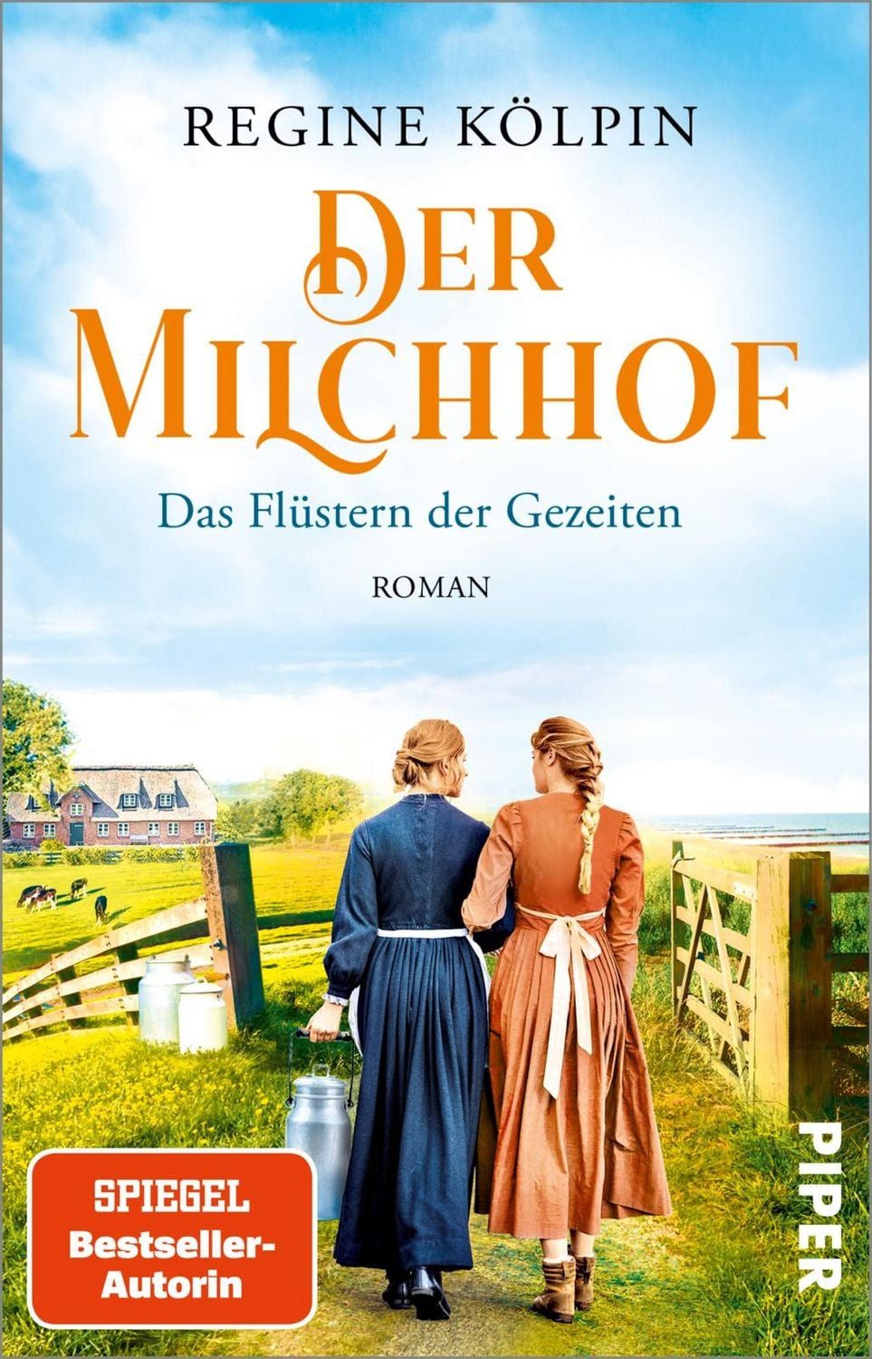 Der Milchhof – Das Flüstern der Gezeiten / Regine Kölpin