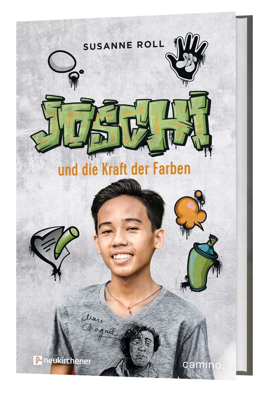 Joschi und die Kraft der Farben / Susanne Roll
