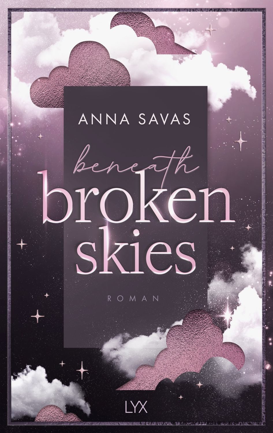 Beneath Broken Skies / Anna Savas