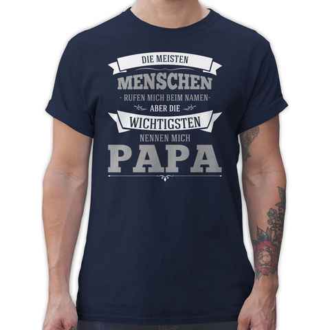 Shirtracer T-Shirt Die Wichtigsten nennen mich Papa grau Vatertag Geschenk für Papa