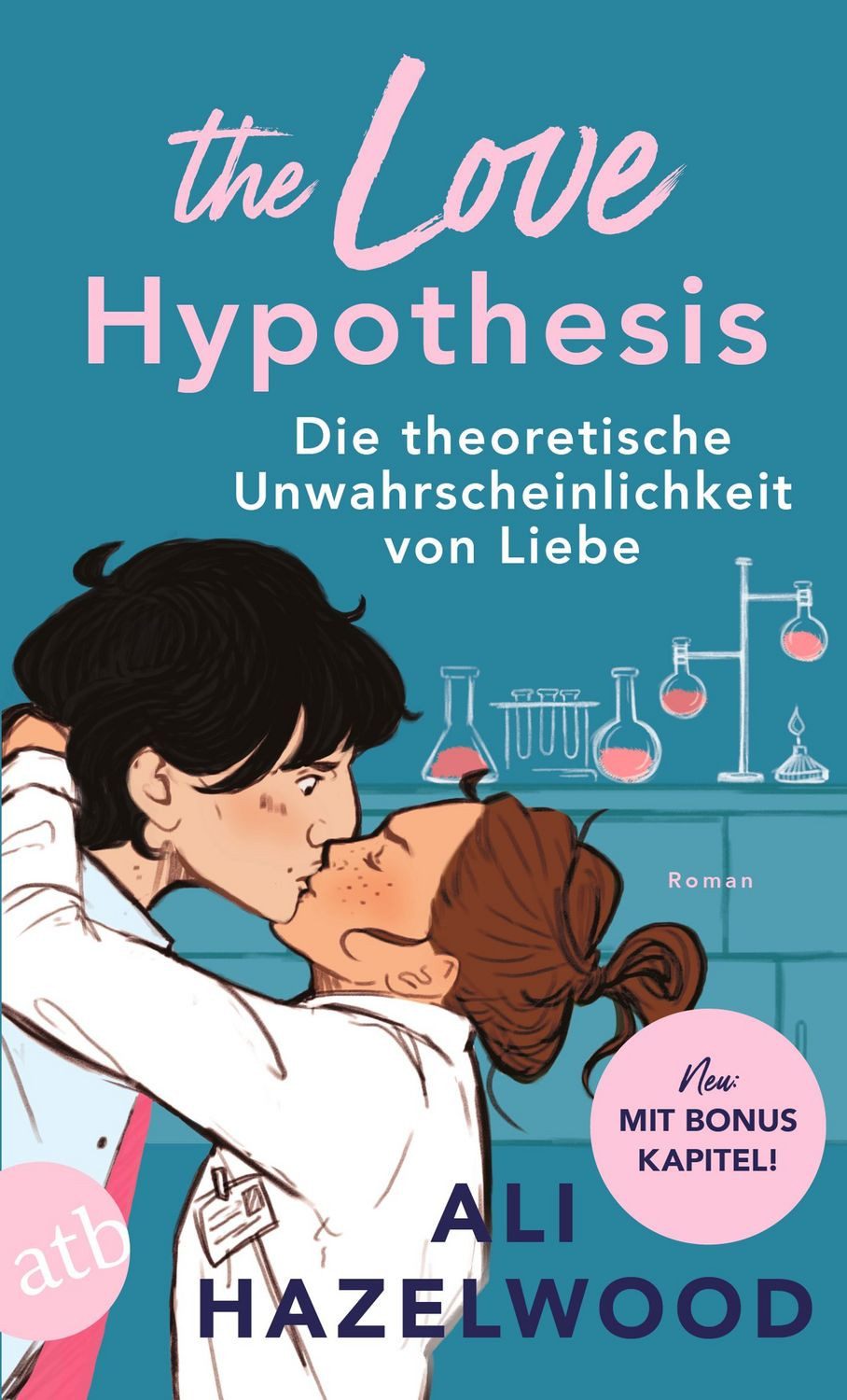 The Love Hypothesis – Die theoretische Unwahrscheinlichkeit von Liebe / Ali Hazelwood, Roman, »Limitierte Auflage mit farbig gestaltetem Buchschnitt – nur solange der Vorrat reicht.«