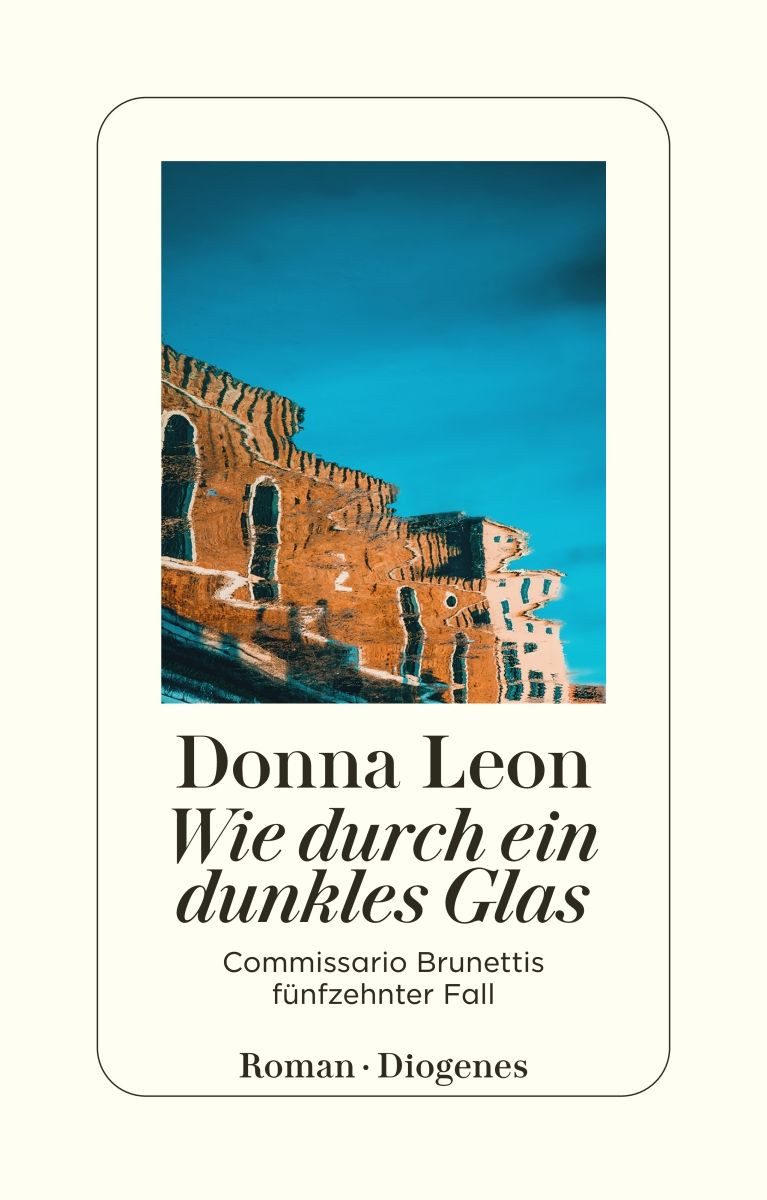 Belletristik Wie durch ein dunkles Glas / Commissario Brunetti Band 15 Commissario Donna Leon