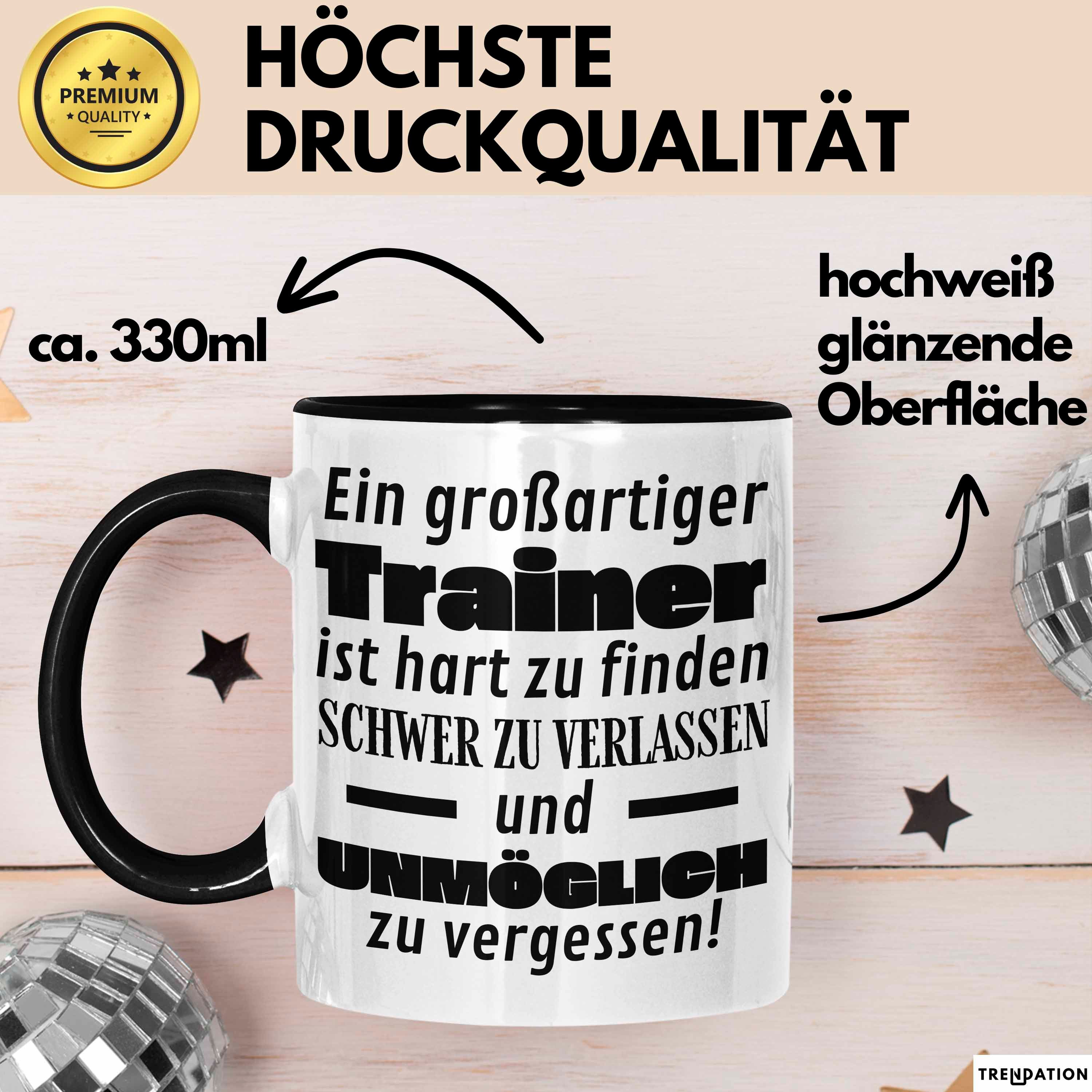 Trendation Tasse Trainer Abschied Geschenk Tasse Abschiedsgeschenk für Trainer Hart Zu