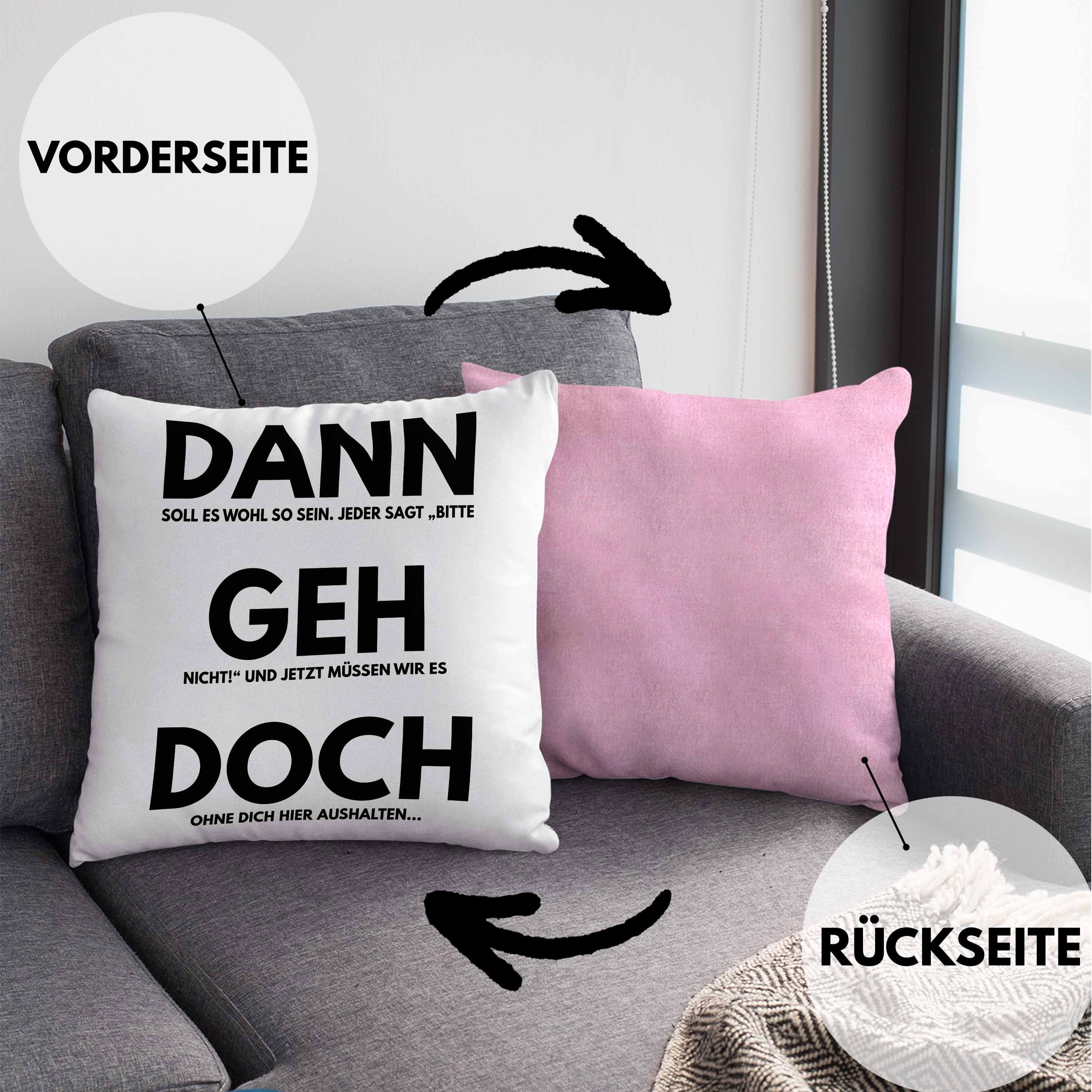 Trendation Zierkissen Trendation - Dann Geh Doch Kissen Geschenk Jobwechsel Neuer Job Gesche