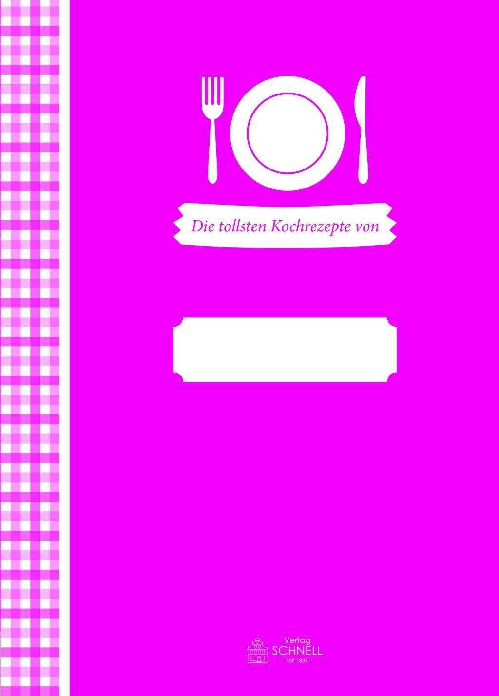 Notizbuch Meine tollsten Kochrezepte