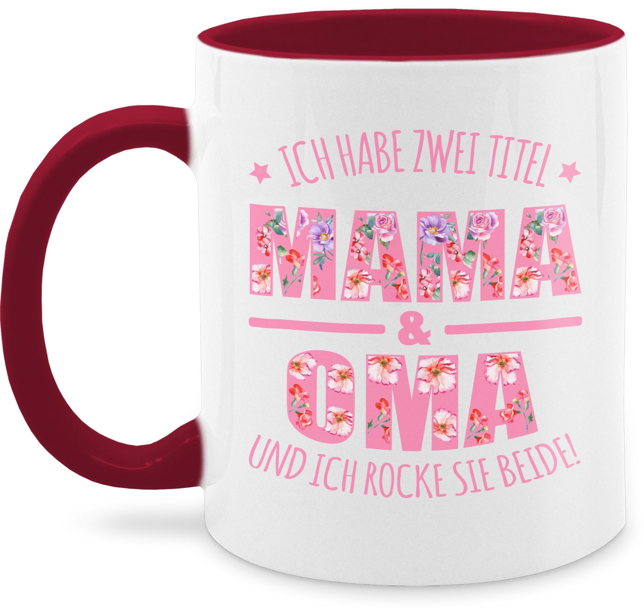 Shirtracer Tasse Ich habe zwei Titel: Mama & Oma I Muttertag Omi, Keramik, Oma Großmutter