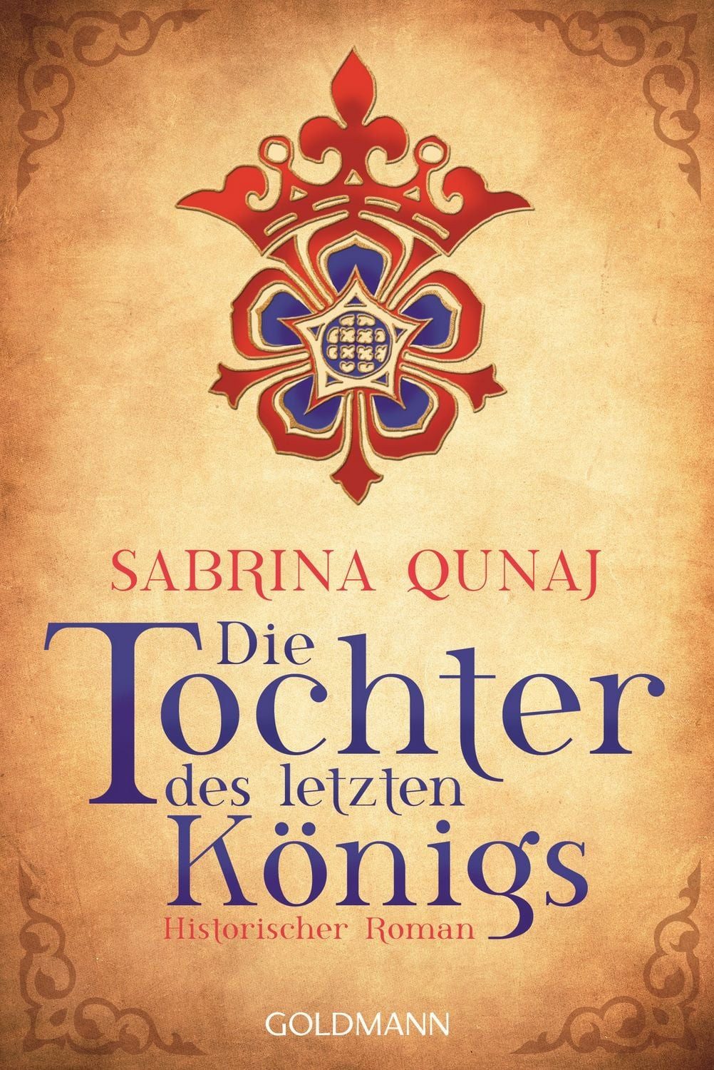 Die Tochter des letzten Königs / Sabrina Qunaj