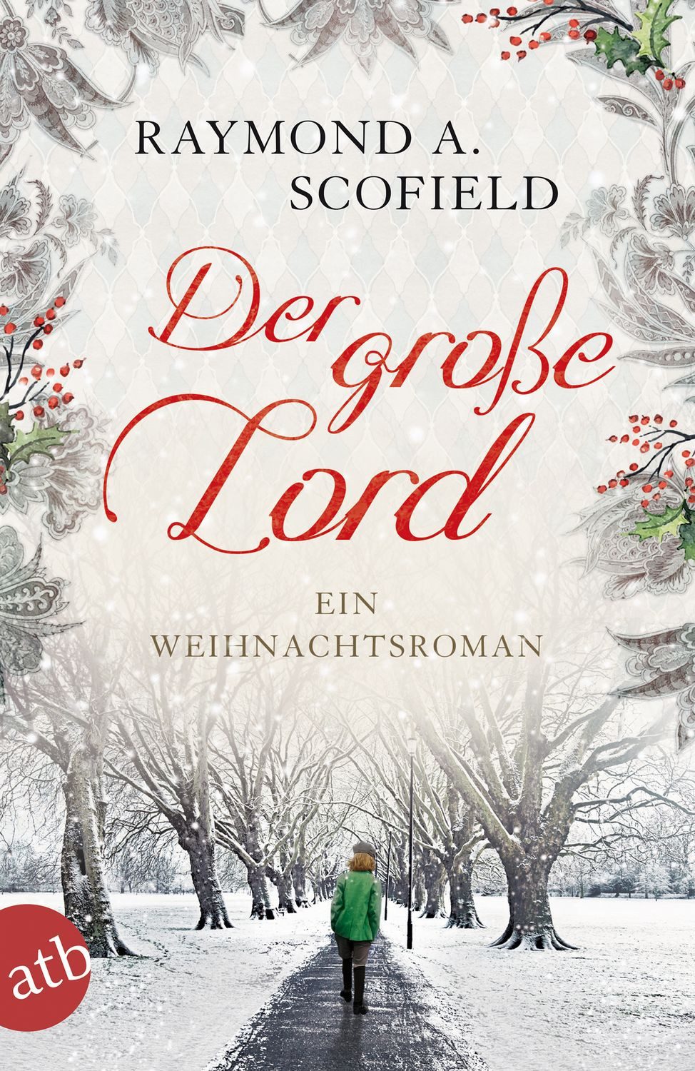 Der große Lord / Raymond A. Scofield