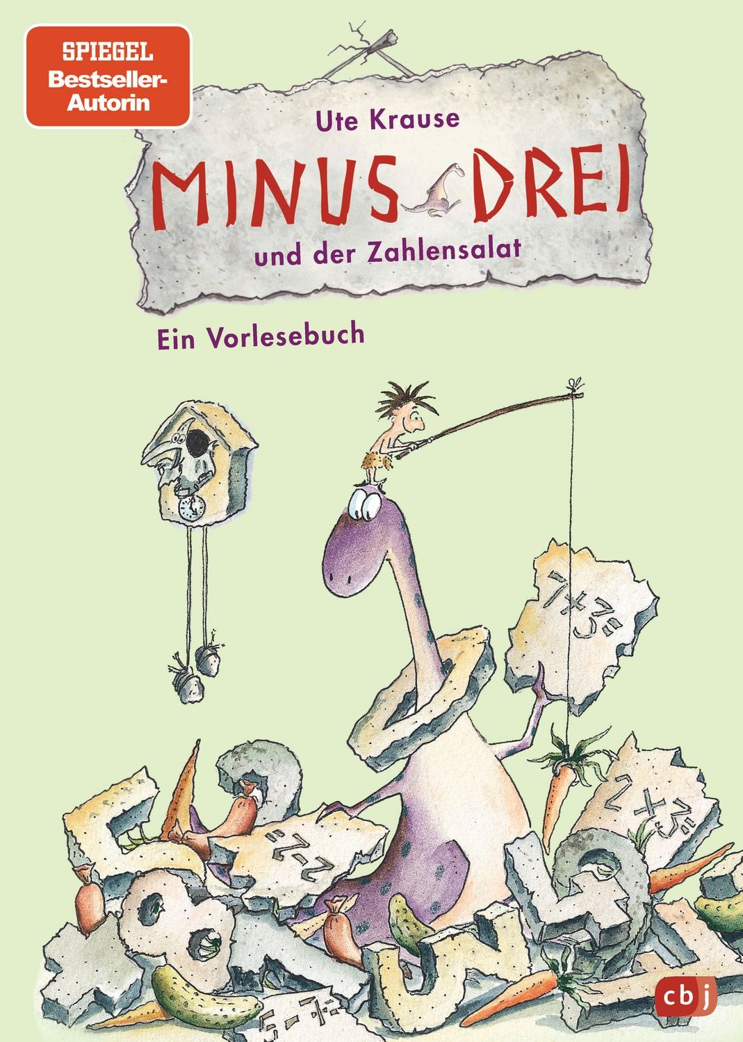Minus Drei und der Zahlensalat / Minus Drei Band 3 / Ute Krause, Band 3