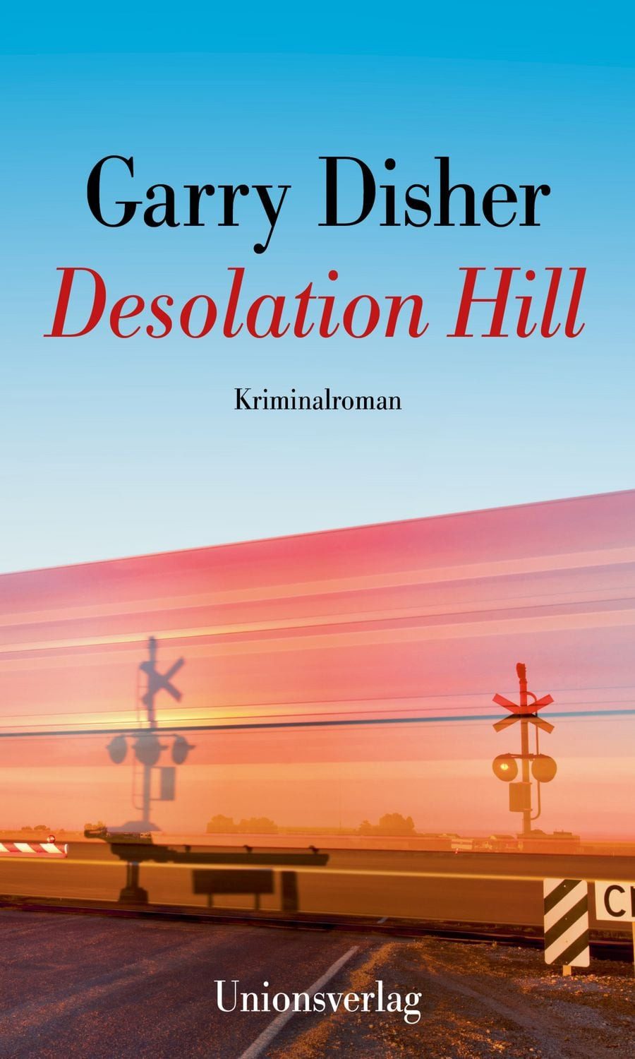 Desolation Hill / Garry Disher