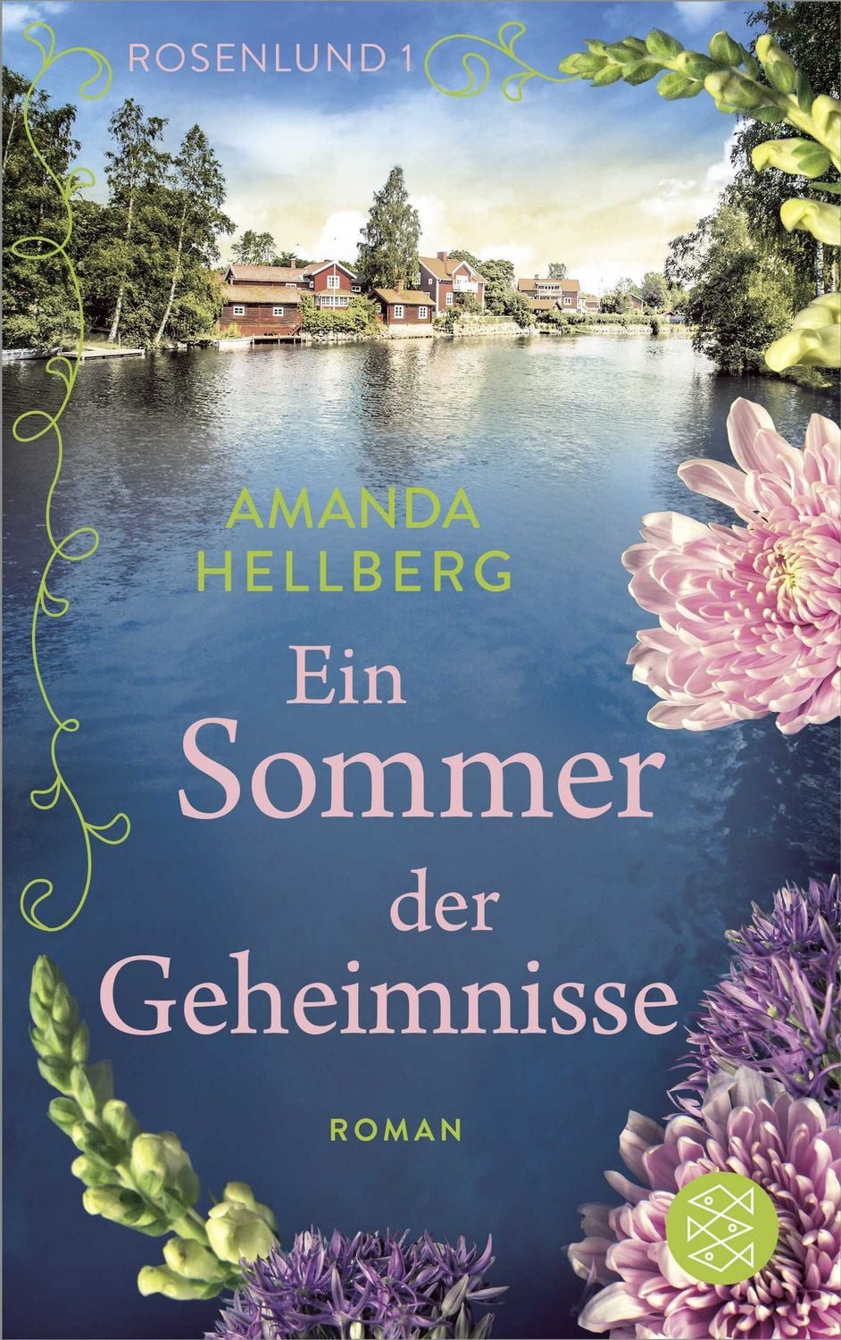 Rosenlund – Ein Sommer der Geheimnisse / Amanda Hellberg