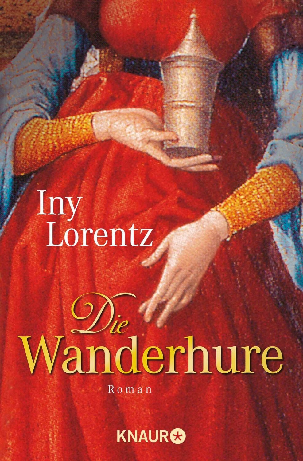Die Wanderhure / Iny Lorentz