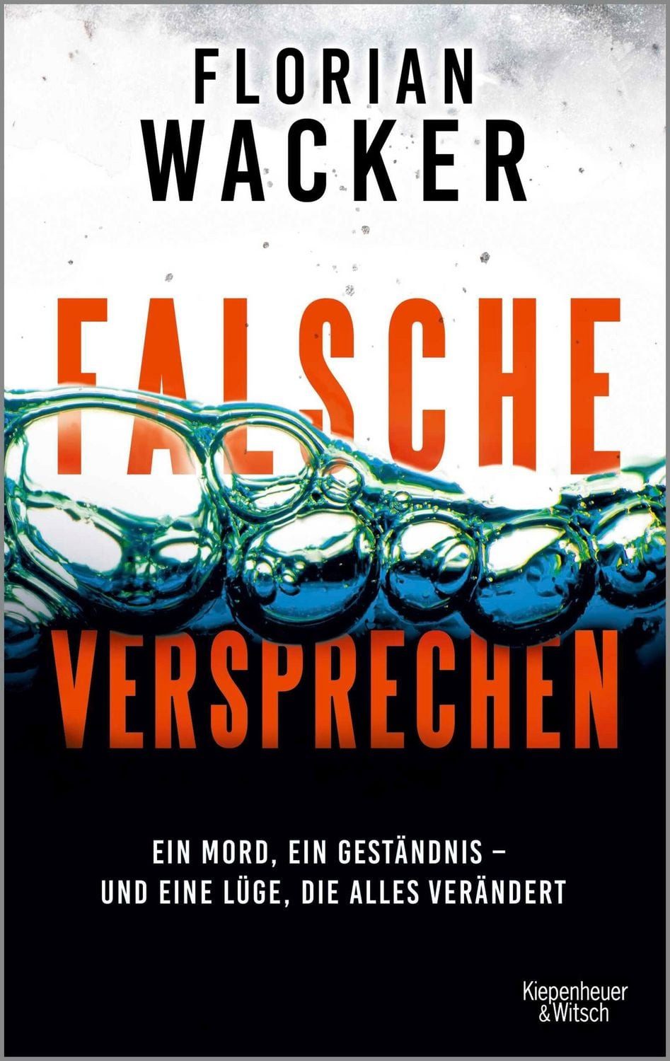 Falsche Versprechen / Florian Wacker