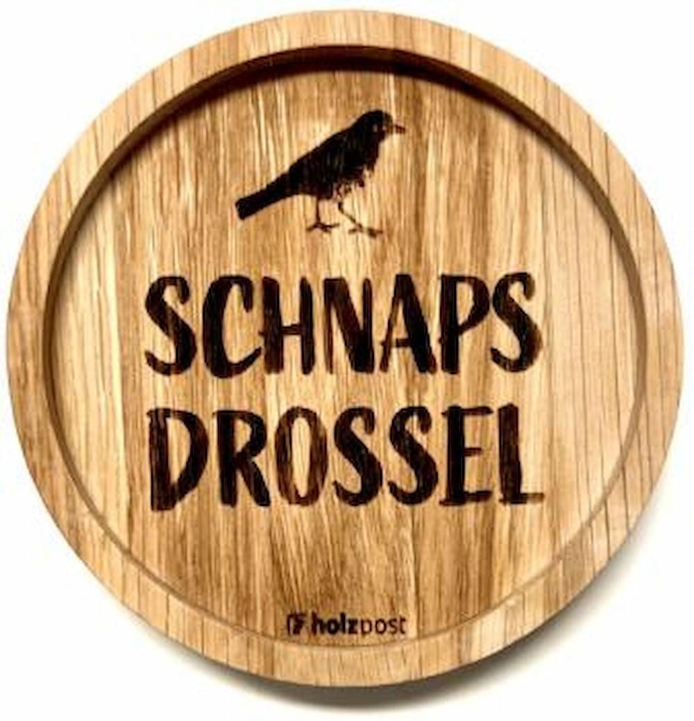 holzpost GmbH Getränkeuntersetzer Schnaps Drossel, 1-tlg., massives Eichenholz, Runde Einkerbung