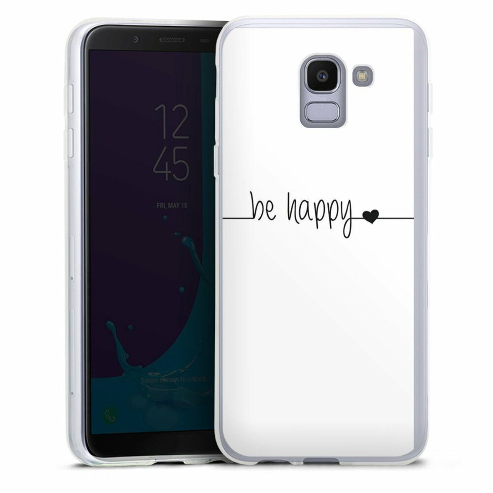 DeinDesign Handyhülle Statement Sprüche Glück Be Happy weisser Hintergrund, Samsung  Galaxy J6 (2018) Silikon Hülle Bumper Case Handy Schutzhülle