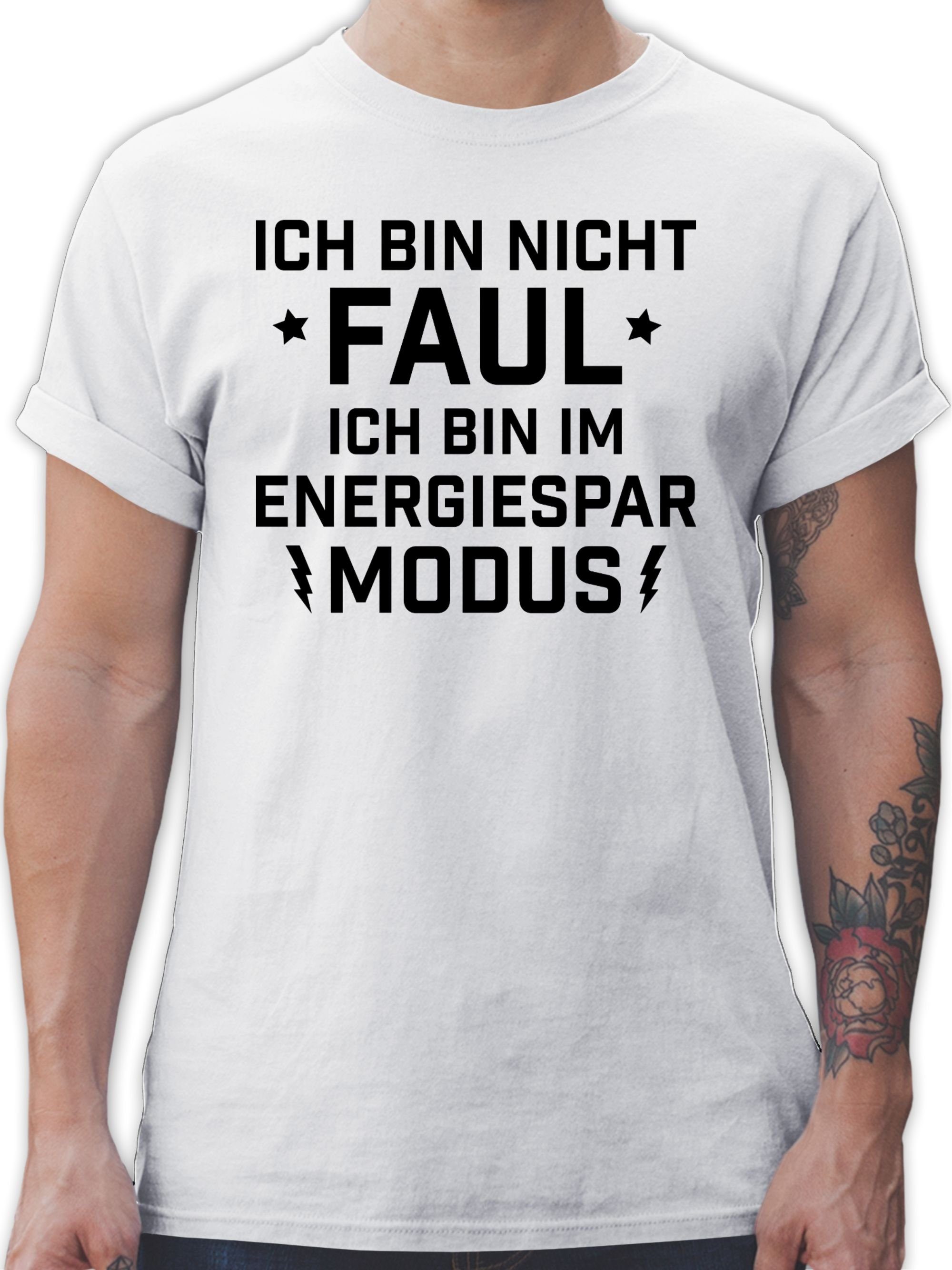 Shirtracer T-Shirt Ich bin nicht Faul - Energiesparmodus Sprüche Statement mit Spruch 01 Weiß