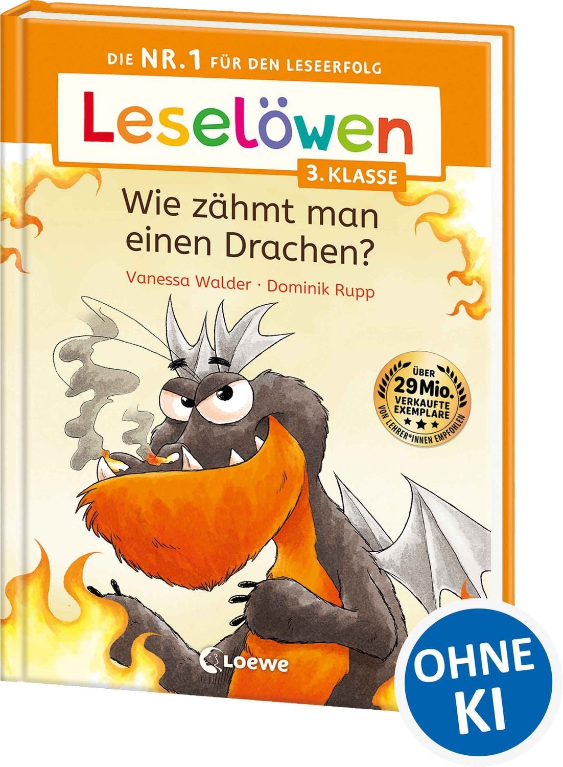 Leselöwen 3. Klasse - Wie zähmt man einen Drachen? / Vanessa Walder