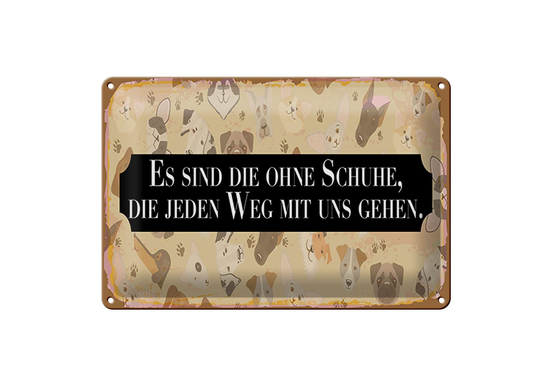 Femer GmbH Metallschild 12x18 cm Es sind die ohne Schuhe, (1 St), gewölbte Oberfläche, abgerundete Ecken, umgeschlagene Kanten