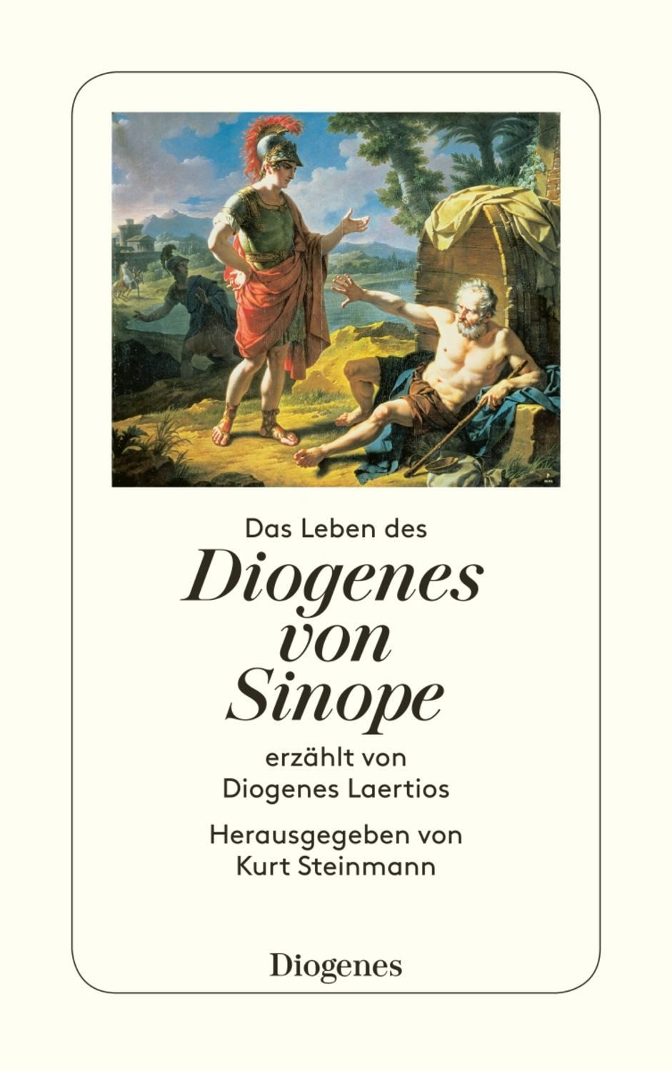 Das Leben des Diogenes von Sinope / Diogenes Laertios