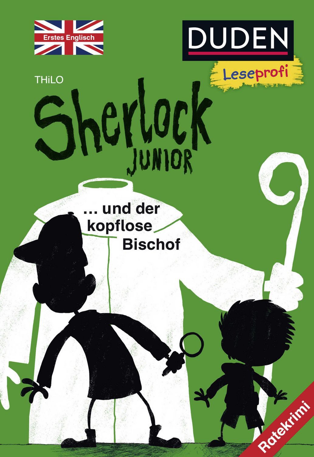 Kinderbuch Duden Leseprofi – Sherlock Junior und der kopflose Bischof, Erstes Eng Thilo