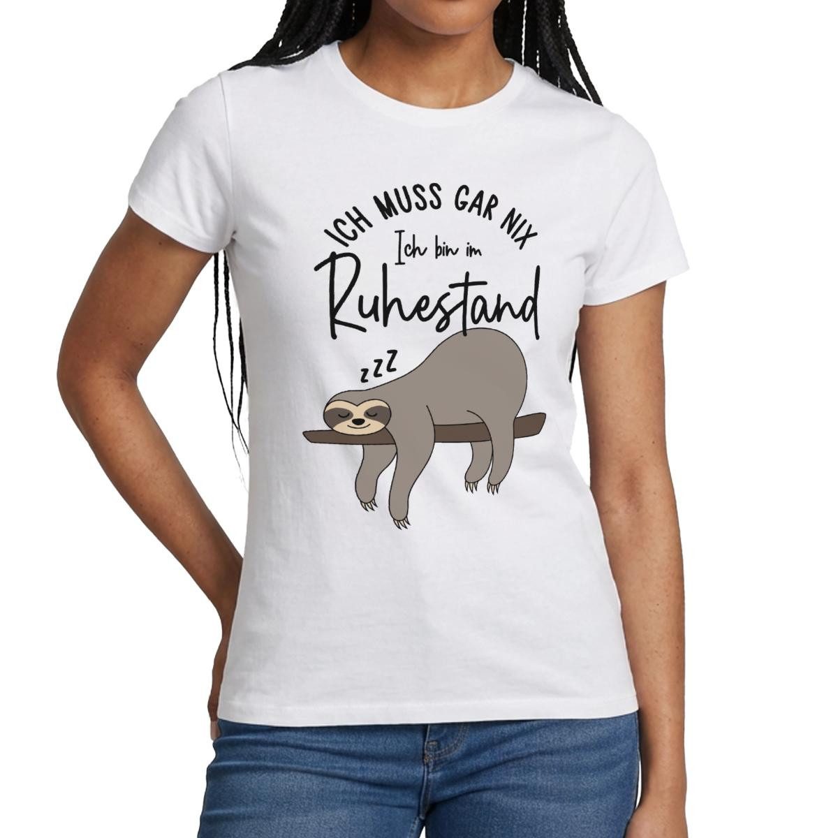 T-Shirt Ruhestand, Faultier Ich Muss Gar Nix Frauen T-Shirt