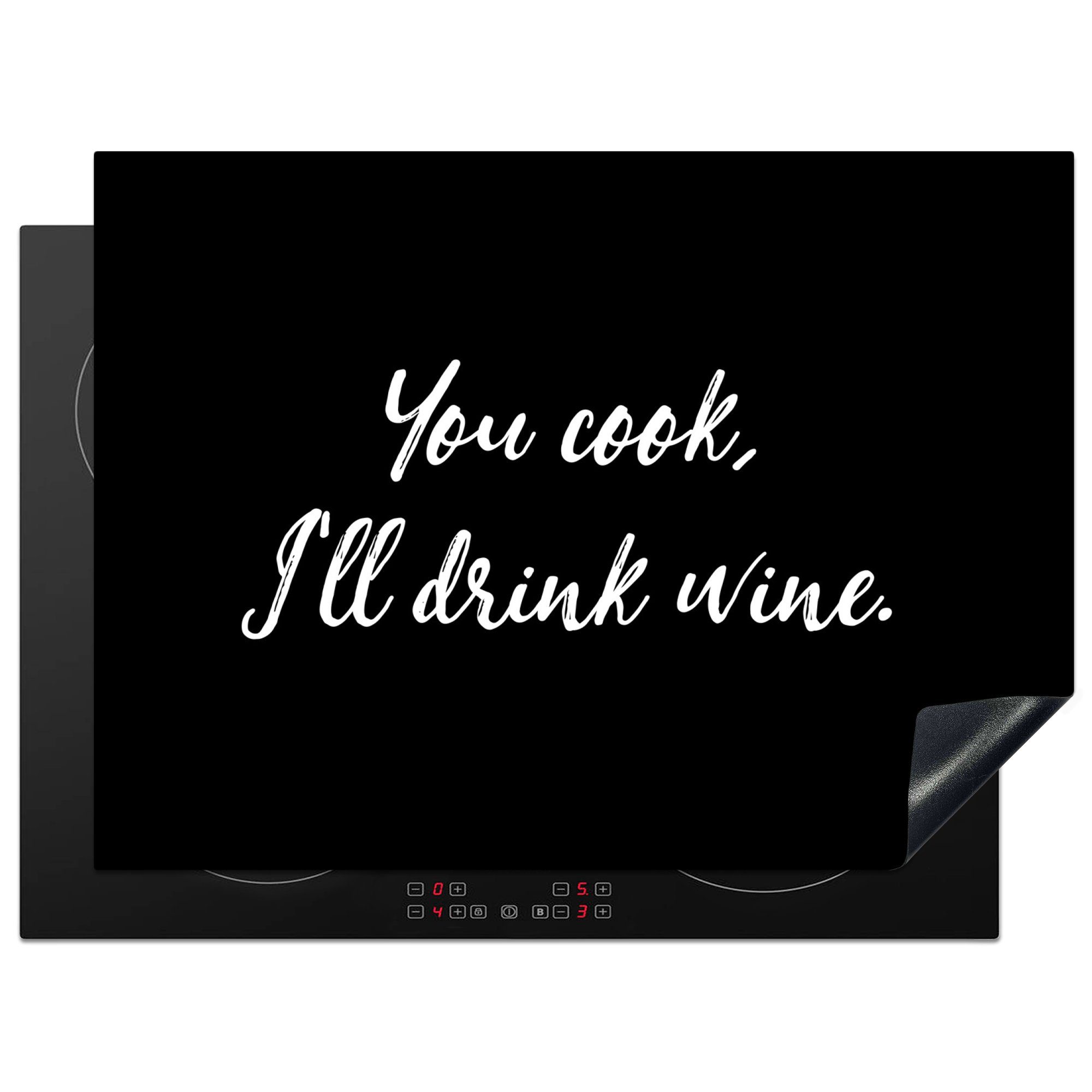 MuchoWow Herdblende-/Abdeckplatte Du kochst, ich trinke Wein - Kochen - Wein - Zitate - Sprichwörter, Vinyl, (1 tlg), 70x52 cm, Mobile Arbeitsfläche nutzbar, Ceranfeldabdeckung