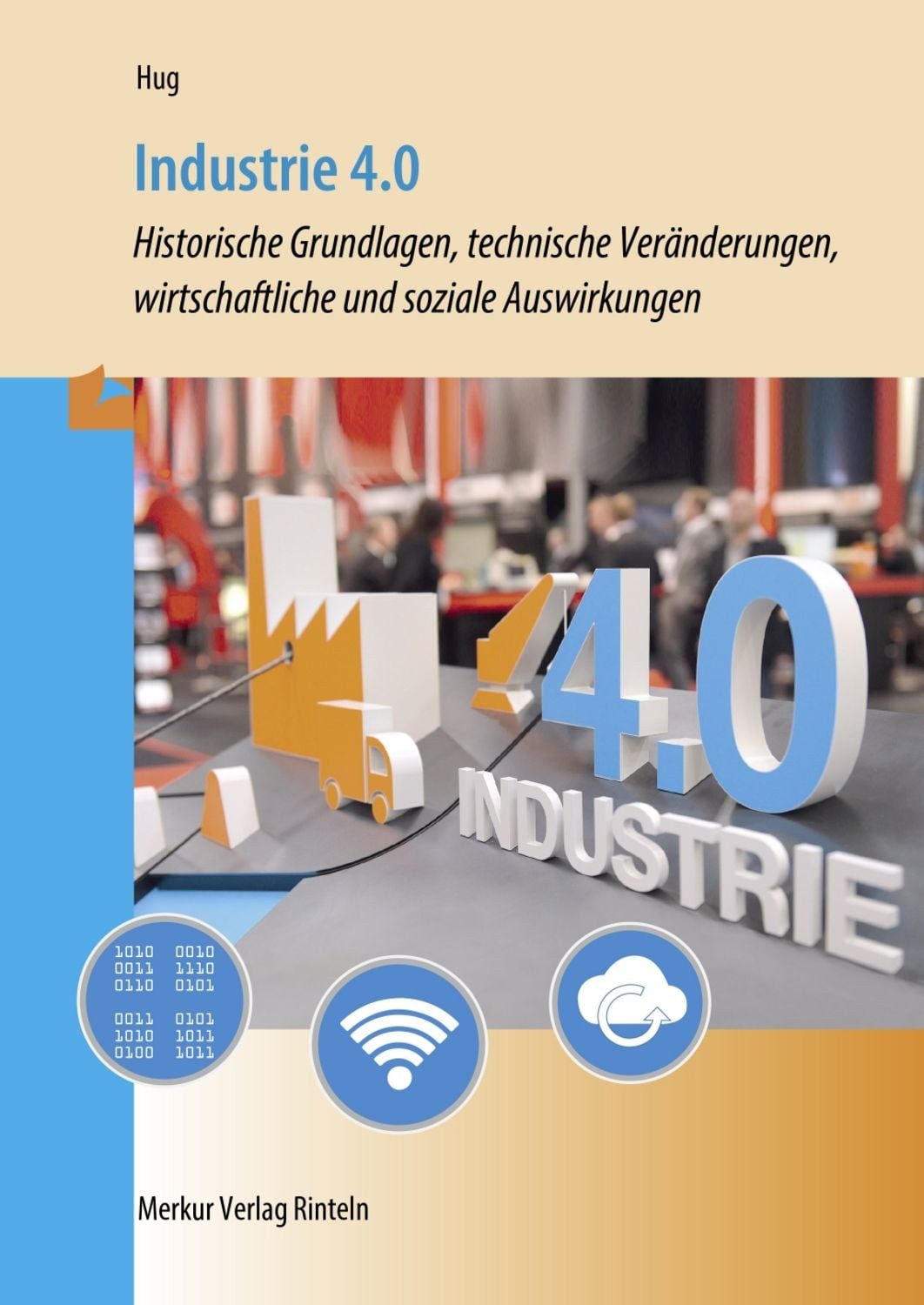 Industrie 4.0 / Hartmut Hug