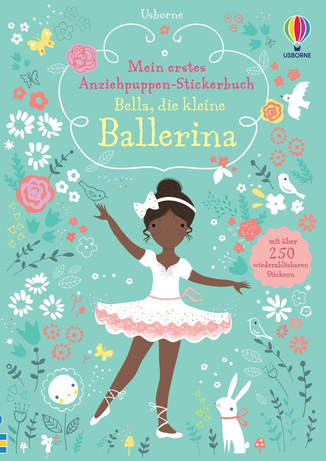 Mein erstes Anziehpuppen-Stickerbuch: Bella, die kleine Ballerina / Fiona Watt