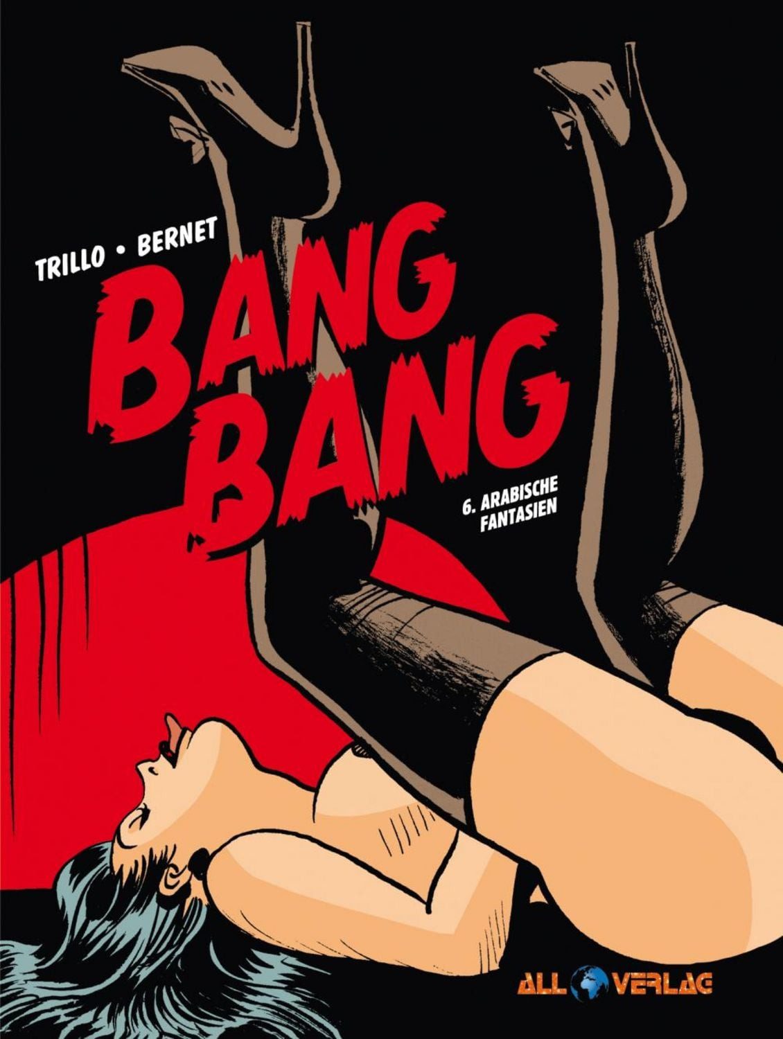 Bang Bang 6 / Carlos Trillo, Jordi Bernet
